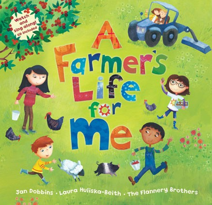 The cover of the children's picture book 'A Farmer's Life for Me' by Barefoot Books